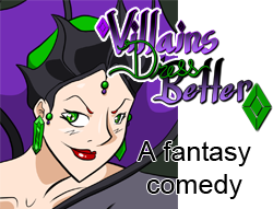 Villains Dress Better, a Fantasy Comedy